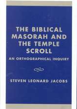 The Biblical Masorah and the Temple Scroll