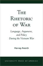 The Rhetoric of War