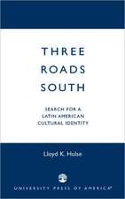 Three Roads South