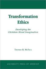 Transformation Ethics