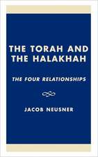 The Torah and the Halakhah