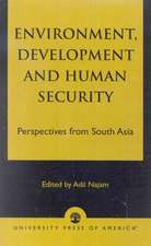 Environment, Development and Human Security