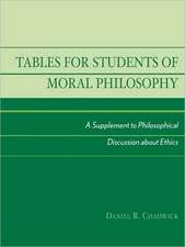 Tables for Students of Moral Philosophy