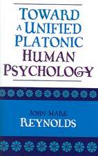 Toward a Unified Platonic Human Psychology