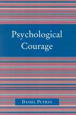 Psychological Courage