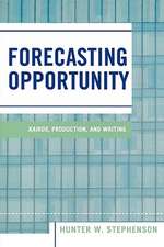 Forecasting Opportunity