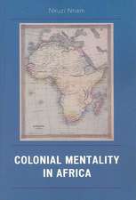 Colonial Mentality in Africa