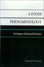 A Fool's Phenomenology