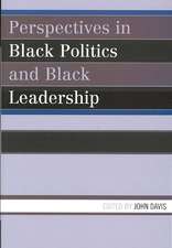 Perspectives in Black Politics and Black Leadership