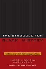 The Struggle for Black History