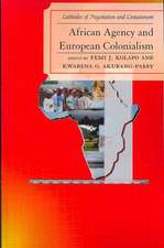 African Agency and European Colonialism