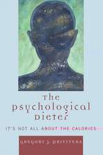 The Psychological Dieter