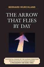 The Arrow That Flies by Day