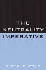 The Neutrality Imperative