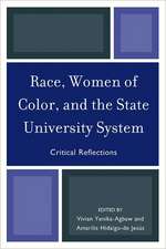 Race, Women of Color, and the State University System