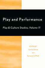Play and Performance: Play and Culture Studies