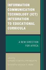 Information Communication Technology (ICT) Integration to Educational Curricula