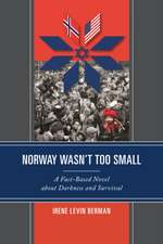 Norway Wasn't Too Small