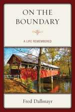 On the Boundary: A Life Remembered
