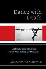 DANCE WITH DEATH A HOLISTIC VPB