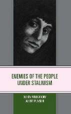 Vinogradov, A: Enemies of the People under Stalinism