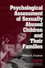 Psychological Assessment of Sexually Abused Children and Their Families