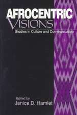 Afrocentric Visions: Studies in Culture and Communication