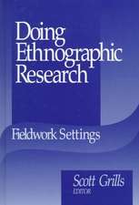 Doing Ethnographic Research: Fieldwork Settings