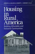 Housing in Rural America: Building Affordable and Inclusive Communities