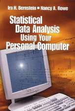 Statistical Data Analysis Using Your Personal Computer