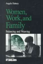 Women, Work, and Families: Balancing and Weaving