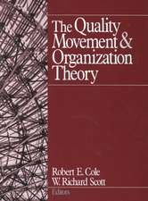 The Quality Movement and Organization Theory