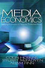 Media Economics: Applying Economics to New and Traditional Media