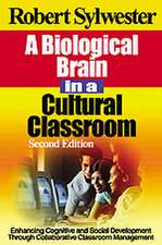 A Biological Brain in a Cultural Classroom