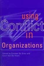 Using Conflict in Organizations