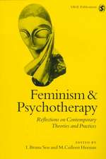 Feminism & Psychotherapy: Reflections on Contemporary Theories and Practices