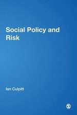 Social Policy and Risk