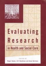 Evaluating Research in Health and Social Care