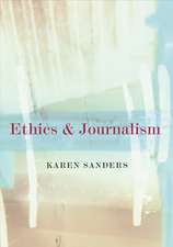 Ethics and Journalism