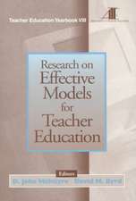 Research on Effective Models for Teacher Education: Teacher Education Yearbook VIII