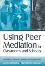 Using Peer Mediation in Classrooms and Schools