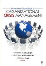 International Handbook of Organizational Crisis Management