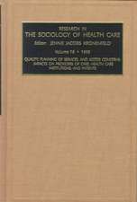 Quality, Planning of Services, and Access Concer – Impacts on Providers of Care, Health Care Institutions, and Patients