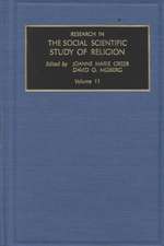 Research in the Social Scientific Study of Religion, Volume 11