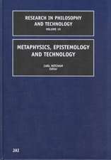 Metaphysics, Epistemology, and Technology