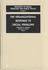 The Organizational Response to Social Problems