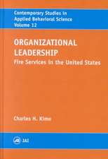 Organizational Leadership – Fire Services in the United States