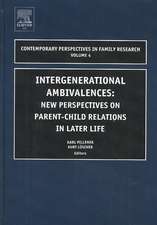 Intergenerational Ambivalences – New Perspectives on Parent–Child Relations in Later Life