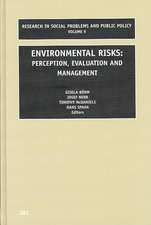 Environmental Risks – Perception, Evaluation and Management