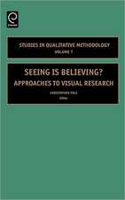 Seeing is Believing – Approaches to Visual Research